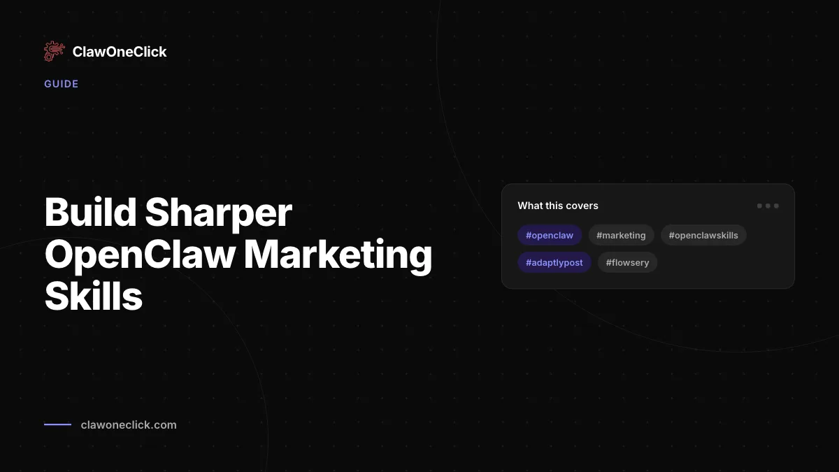 Bessere OpenClaw marketing skills aufbauen