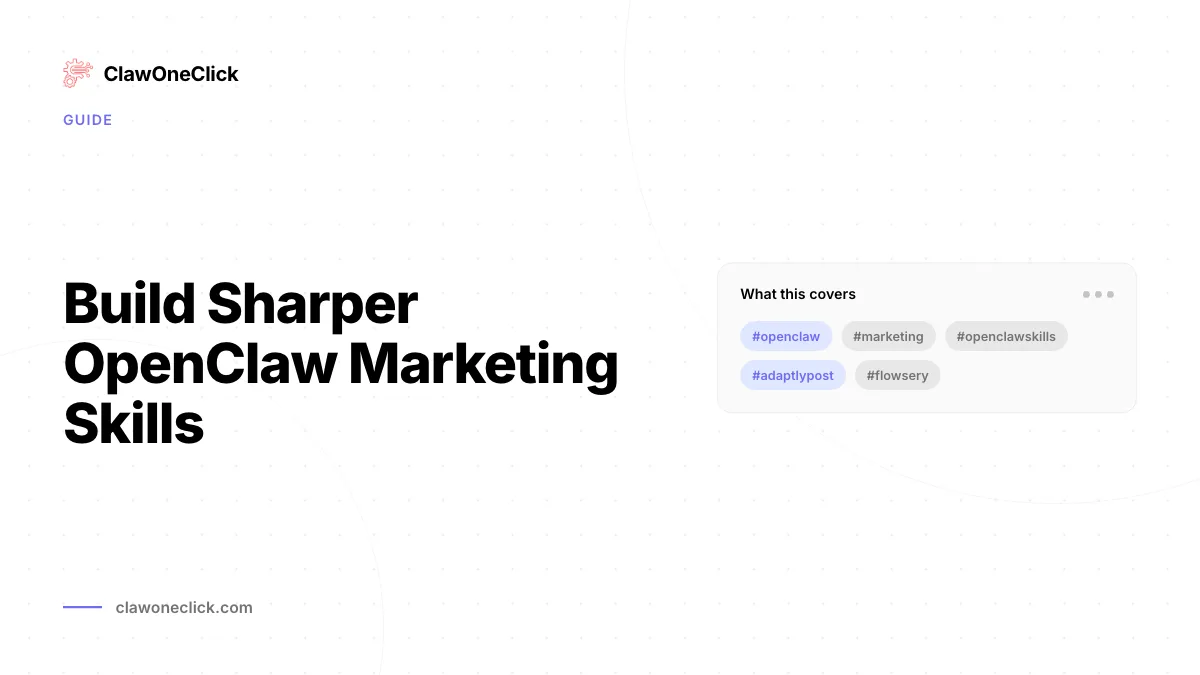 Créer de meilleurs OpenClaw marketing skills