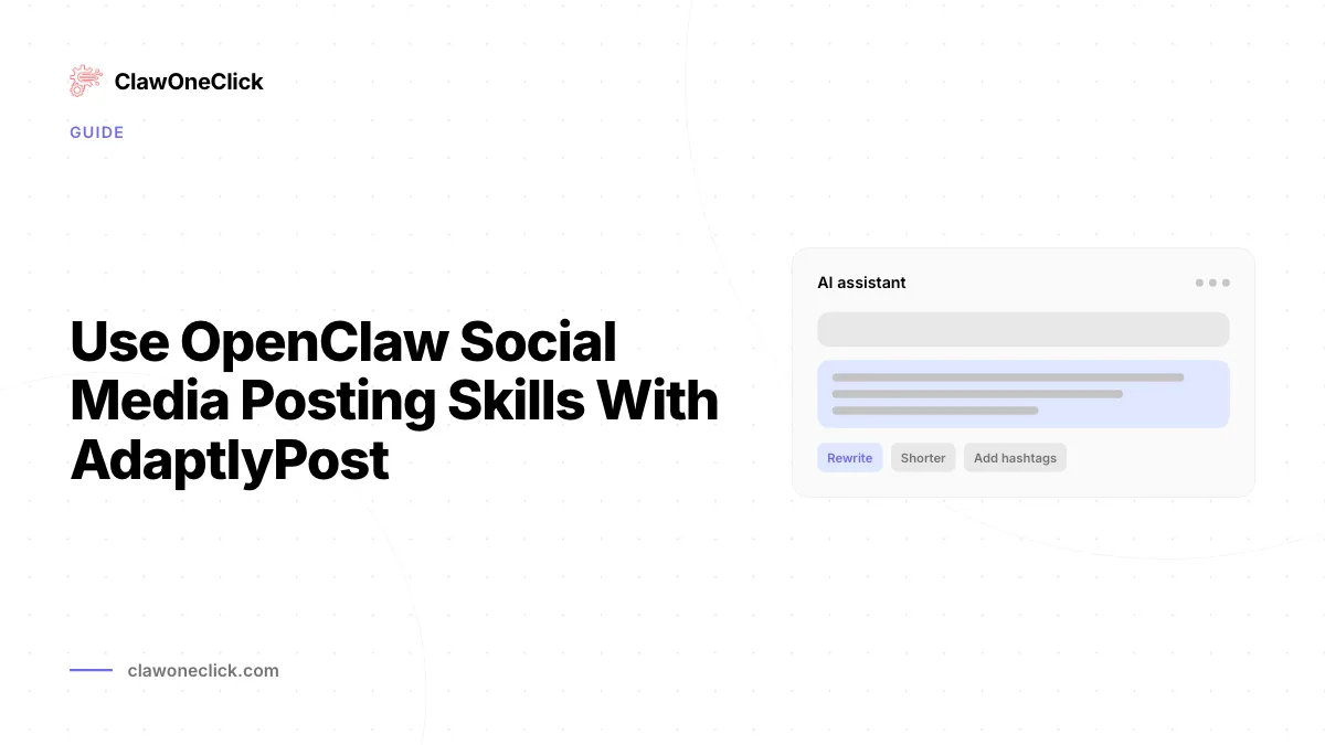 Utiliser OpenClaw social media posting skills avec AdaptlyPost
