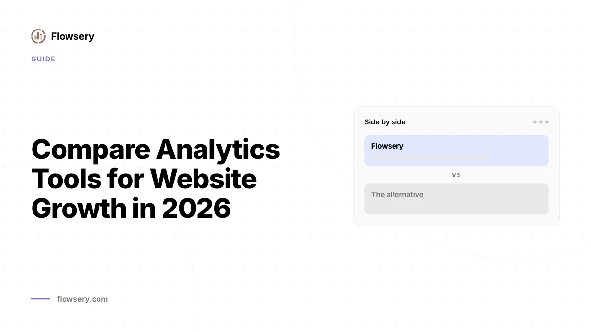 Vergleichen Sie Analysetools für das Website-Wachstum im Jahr 2026