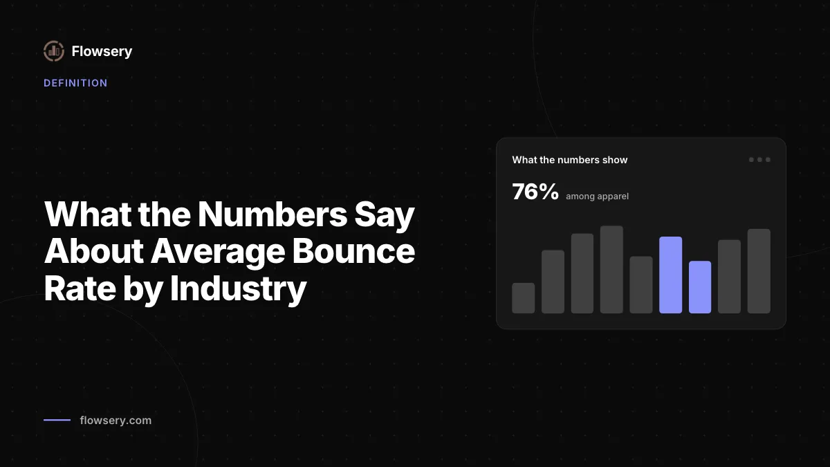 What the Numbers Say About Average Bounce Rate by Industry