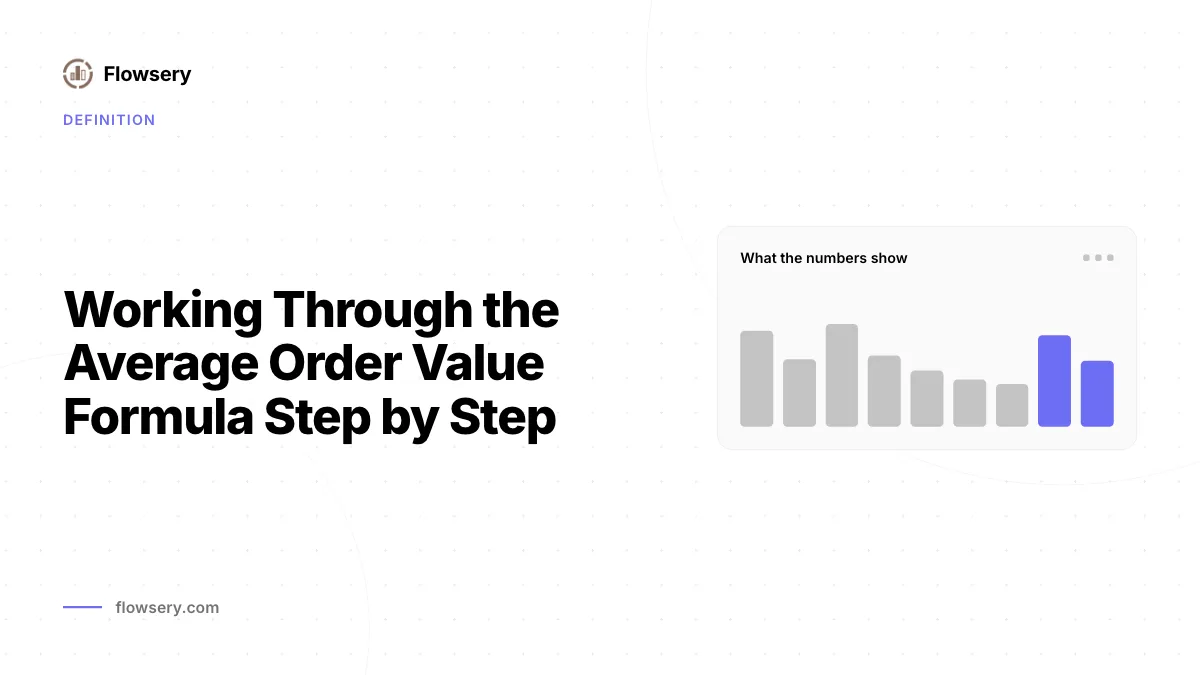 Working Through the Average Order Value Formula Step by Step