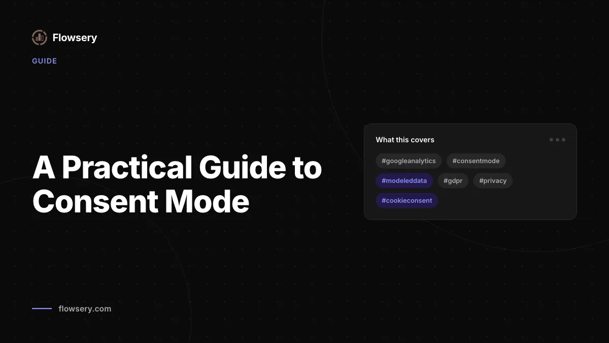 Una guía práctica de modo de consentimiento de Google
