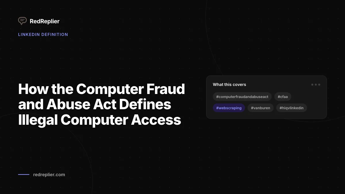 How the Computer Fraud and Abuse Act Defines Illegal Computer Access