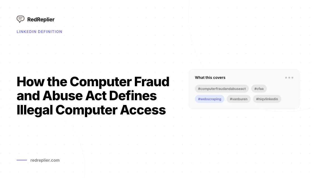 How the Computer Fraud and Abuse Act Defines Illegal Computer Access