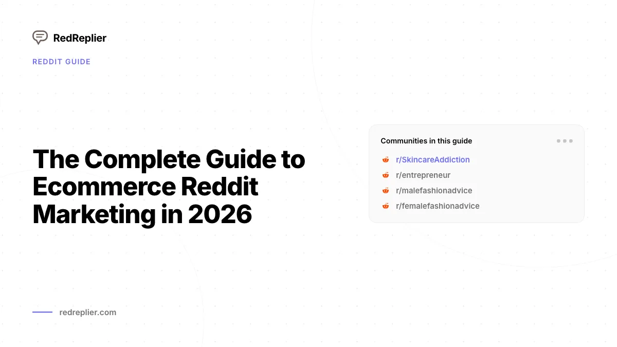 O guia completo para marketing de comércio eletrônico Reddit em 2026
