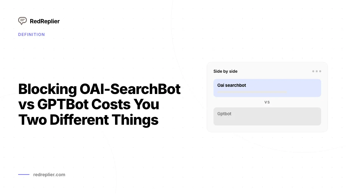Blocking OAI-SearchBot vs GPTBot Costs You Two Different Things